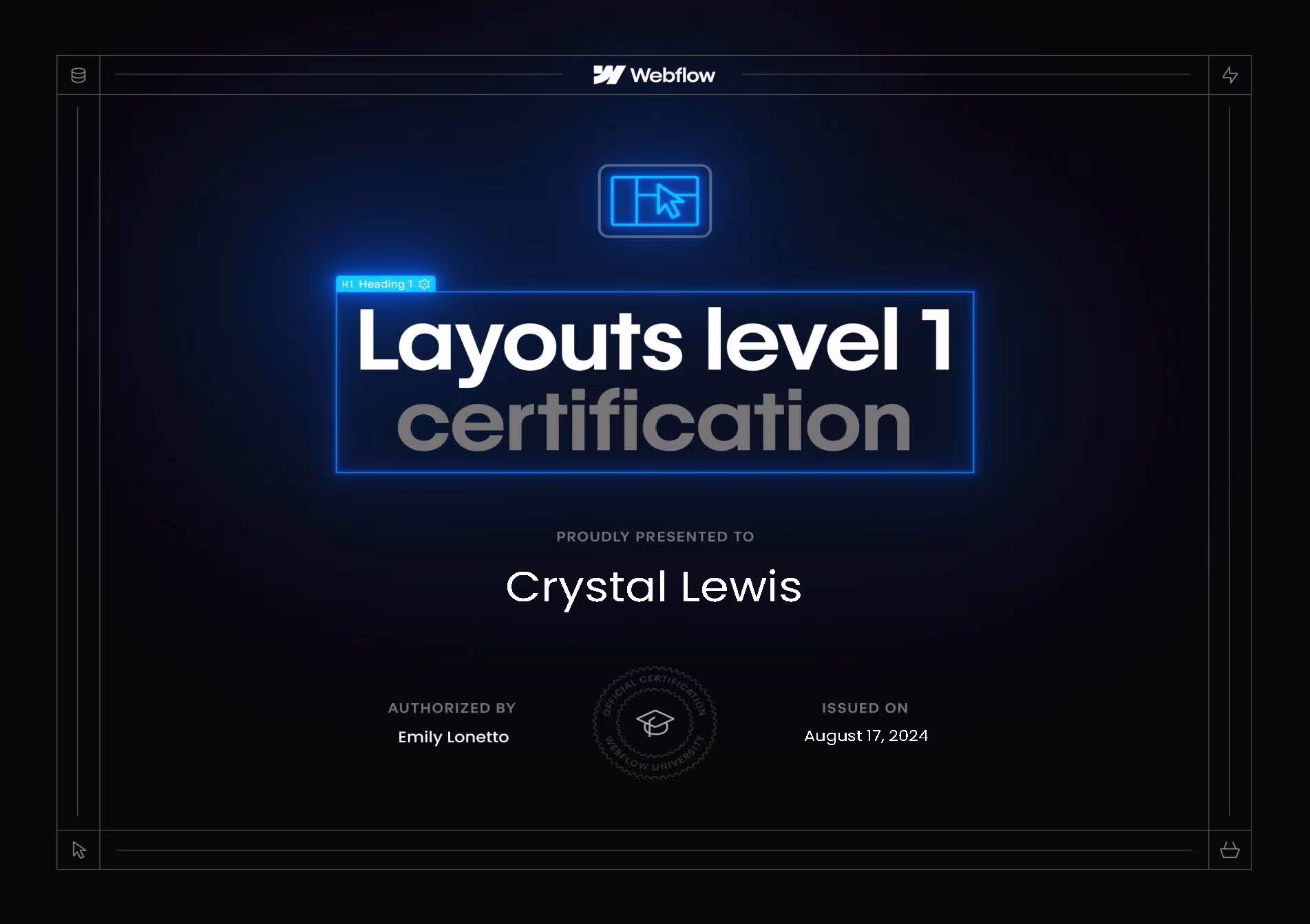 Webflow Level 1 certificate.